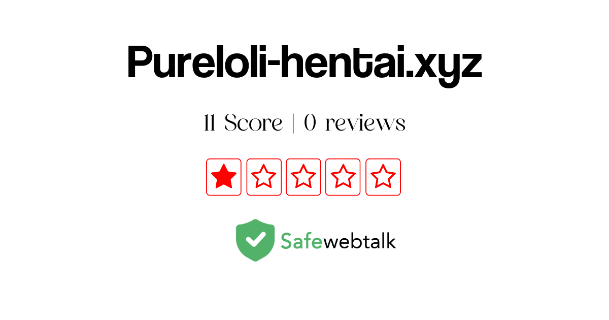 Pureloli Hentai Xyz Review Legit Or Scam Suspicious Website